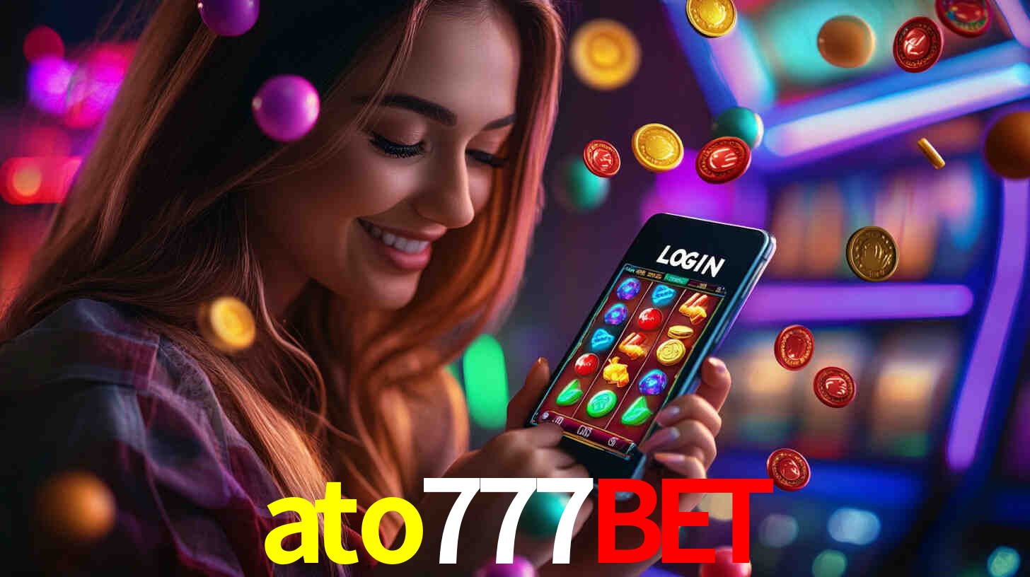 ato777bet,ato777 bet